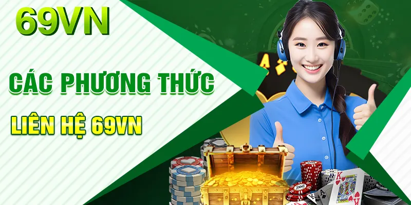 4 cách liên hệ 69VN cực dễ dàng