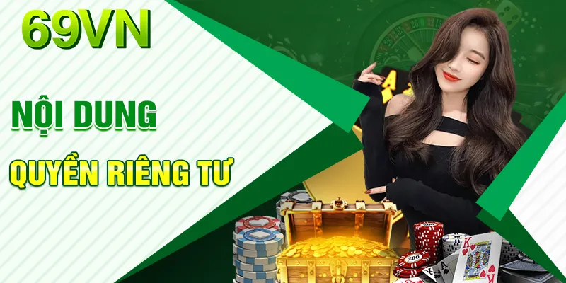 Những nội dung chính trong chính sách từ 69VN